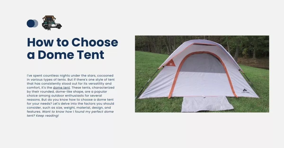 How to choose a dome tent